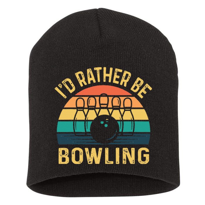 I'd Rather be Bowling retro for Man Woman & Toddler Bowling Short Acrylic Beanie