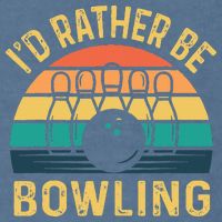 I'd Rather be Bowling retro for Man Woman & Toddler Bowling Garment-Dyed Sweatshirt