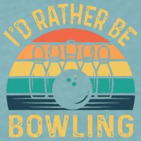 I'd Rather be Bowling retro for Man Woman & Toddler Bowling Sueded Cloud Jersey T-Shirt