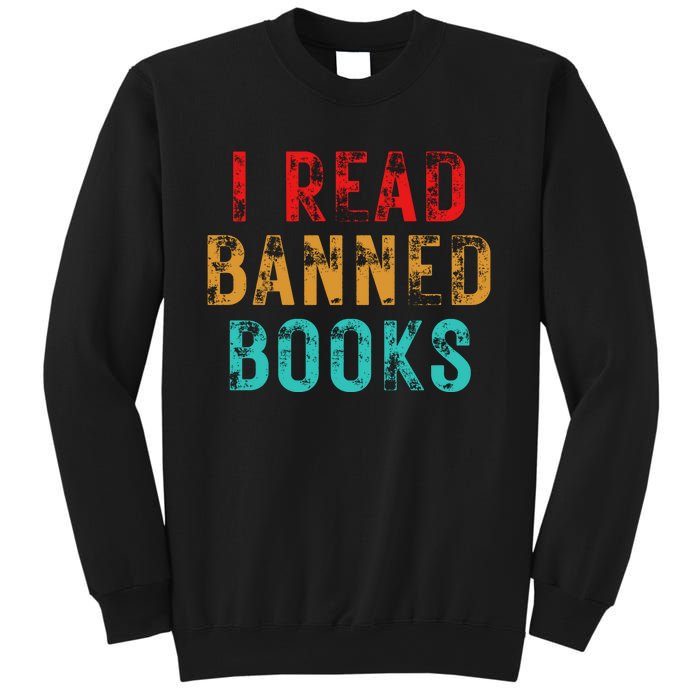 I Read Banned Books Im With The Banned Vintage Retro Sweatshirt