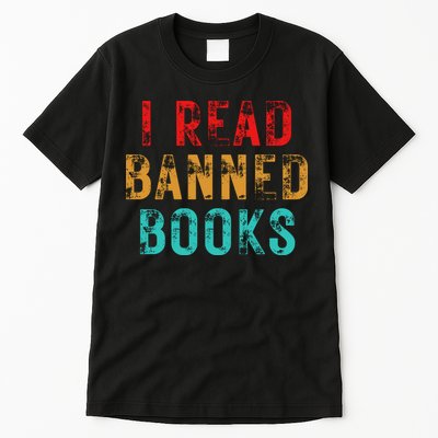 I Read Banned Books Im With The Banned Vintage Retro Tall T-Shirt