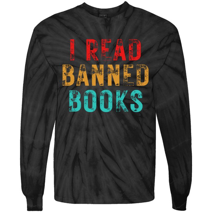 I Read Banned Books Im With The Banned Vintage Retro Tie-Dye Long Sleeve Shirt