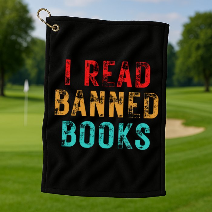 I Read Banned Books Im With The Banned Vintage Retro Golf Towel