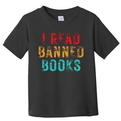 I Read Banned Books Im With The Banned Vintage Retro Toddler T-Shirt