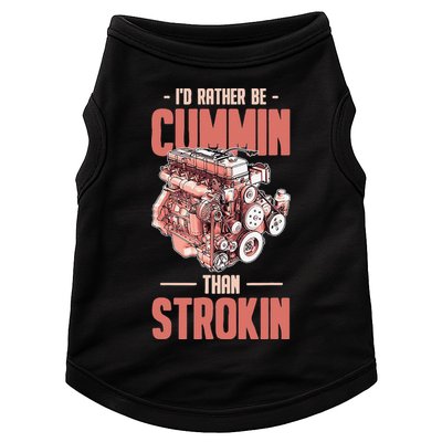 I'd Rather Be Cummin Than Strokin Doggie Tank