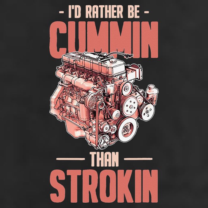 I'd Rather Be Cummin Than Strokin 25L Jumbo Tote