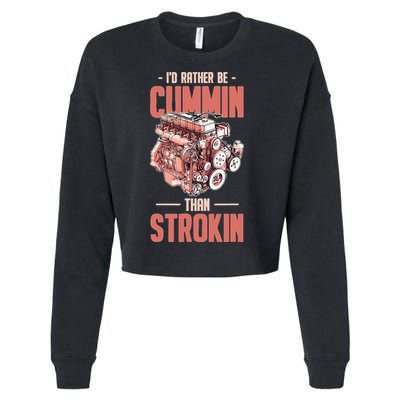 I'd Rather Be Cummin Than Strokin Cropped Pullover Crew