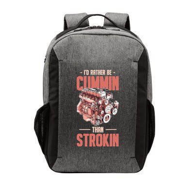 I'd Rather Be Cummin Than Strokin Vector Backpack
