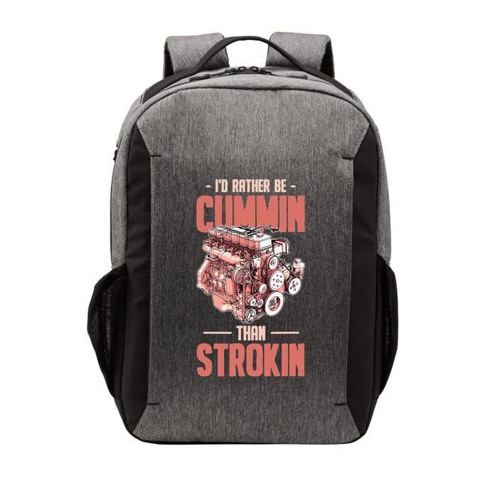 I'd Rather Be Cummin Than Strokin Vector Backpack