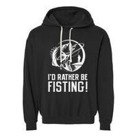 ID Rather Be Fisting Garment-Dyed Fleece Hoodie