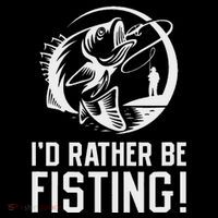 ID Rather Be Fisting Sweatshirt
