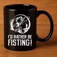 ID Rather Be Fisting 11oz C Handle Ceramic Mug