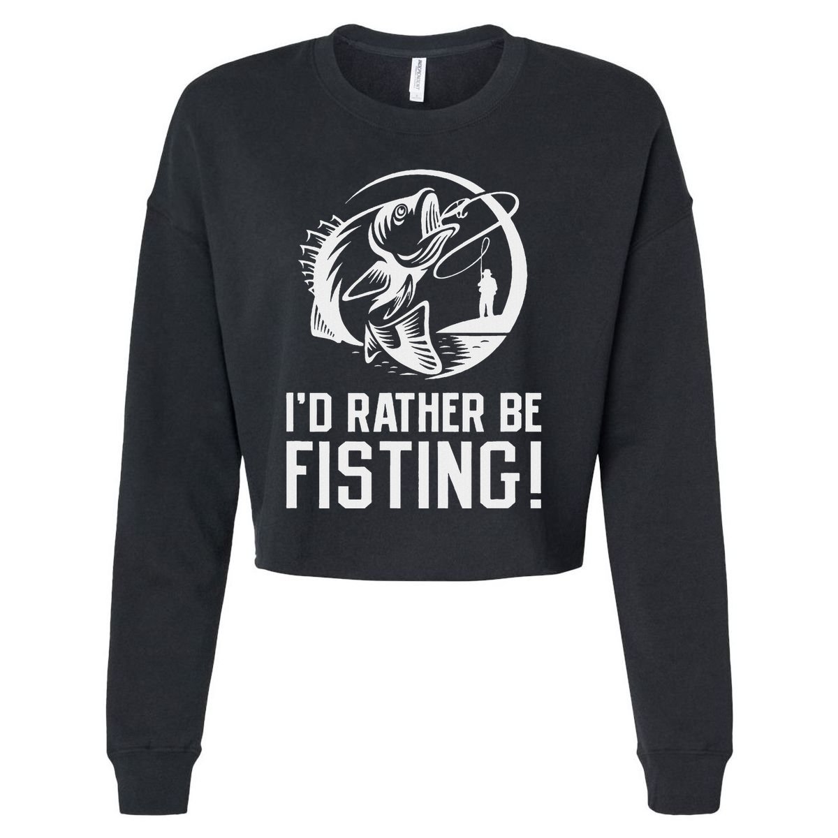 ID Rather Be Fisting Cropped Pullover Crew