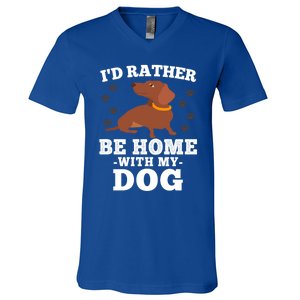 I'd Rather Be Home With My Dog Gift Dachshund Mom Dad Funny Great Gift V-Neck T-Shirt