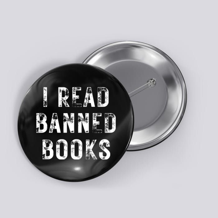 I Read Banned Books Im With The Banned Vintage Retro Button