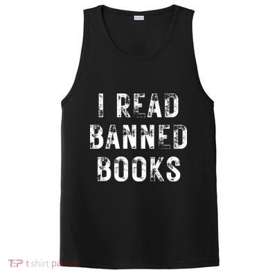 I Read Banned Books Im With The Banned Vintage Retro PosiCharge Competitor Tank