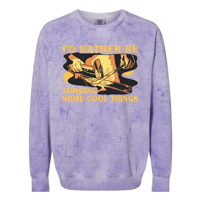 I'd Rather Be Forging Some Cool Things Anvil Blacksmith Colorblast Crewneck Sweatshirt