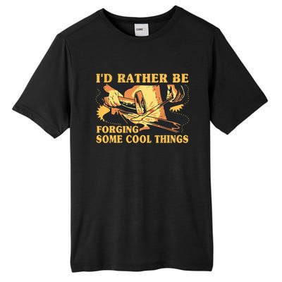 I'd Rather Be Forging Some Cool Things Anvil Blacksmith Tall Fusion ChromaSoft Performance T-Shirt