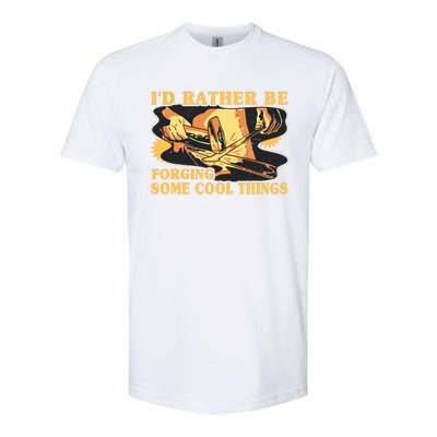 I'd Rather Be Forging Some Cool Things Anvil Blacksmith Softstyle CVC T-Shirt