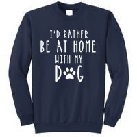 I'd Rather Be At Home With My Dog Hoodie Mom & Dog Parent Sweatshirt