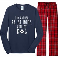 I'd Rather Be At Home With My Dog Hoodie Mom & Dog Parent Long Sleeve Pajama Set