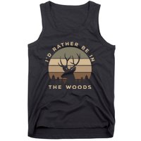 ID Rather Be In The Woods Deer Hunting Tank Top