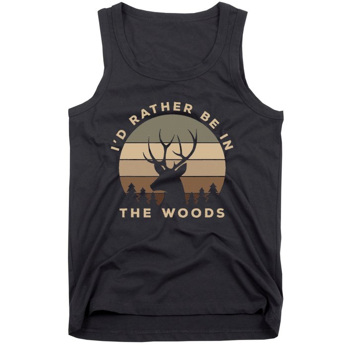 ID Rather Be In The Woods Deer Hunting Tank Top