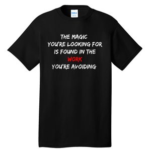 ID Rather Be Fishing The Magic You’Re Looking For Tall T-Shirt