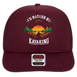 I'D Rather Be At The Lake Kayaking Kanuing At The Lake High Crown Mesh Back Trucker Hat