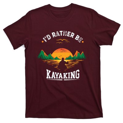 I'D Rather Be At The Lake Kayaking Kanuing At The Lake T-Shirt