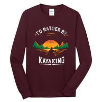 I'D Rather Be At The Lake Kayaking Kanuing At The Lake Tall Long Sleeve T-Shirt