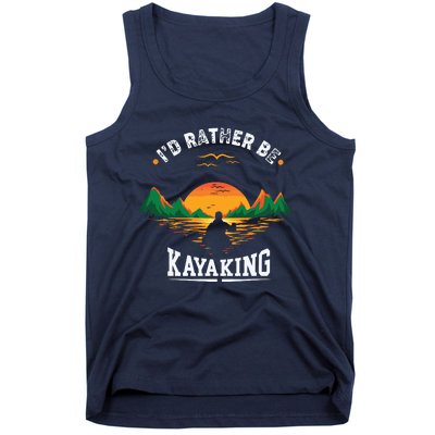 I'D Rather Be At The Lake Kayaking Kanuing At The Lake Tank Top