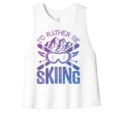 Id Rather Be Skiing Funny Cute Gift Skater Gift Women's Racerback Cropped Tank