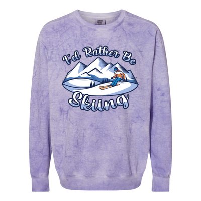 Id Rather Be Skiing Ski Enthusiast Design Cute Gift Colorblast Crewneck Sweatshirt