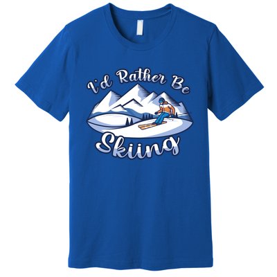 Id Rather Be Skiing Ski Enthusiast Design Cute Gift Premium T-Shirt