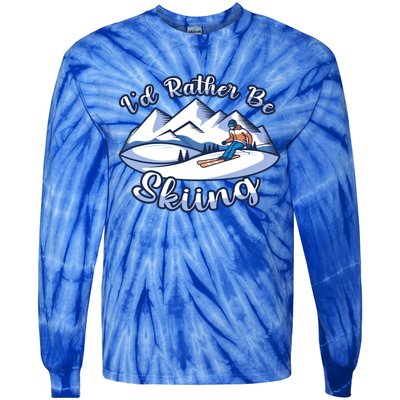 Id Rather Be Skiing Ski Enthusiast Design Cute Gift Tie-Dye Long Sleeve Shirt