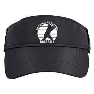 I'd Rather Be Playing Baseball Tee Baseball Player, Coach Adult Drive Performance Visor