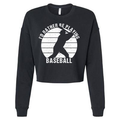 I'd Rather Be Playing Baseball Tee Baseball Player, Coach Cropped Pullover Crew
