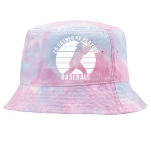 I'd Rather Be Playing Baseball Tee Baseball Player, Coach Tie-Dyed Bucket Hat