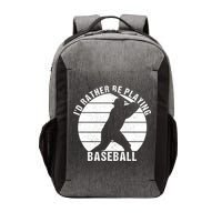 I'd Rather Be Playing Baseball Tee Baseball Player, Coach Vector Backpack