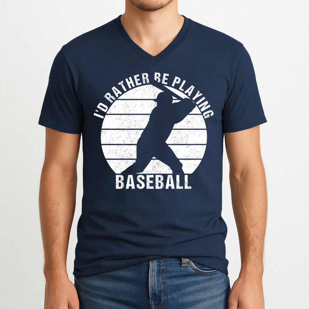 I'd Rather Be Playing Baseball Tee Baseball Player, Coach V-Neck T-Shirt