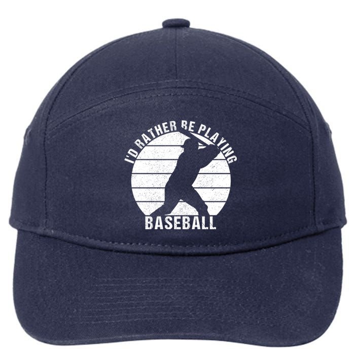 I'd Rather Be Playing Baseball Tee Baseball Player, Coach 7-Panel Snapback Hat