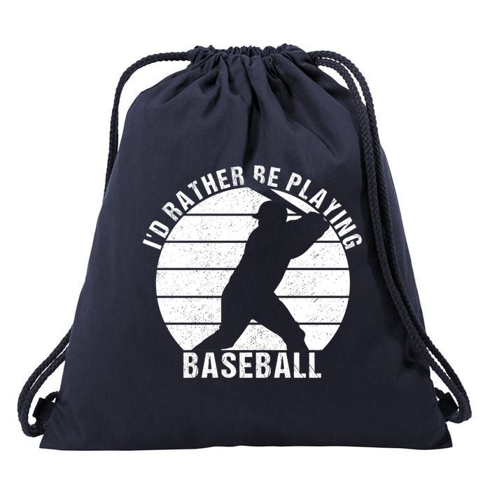 I'd Rather Be Playing Baseball Tee Baseball Player, Coach Drawstring Bag