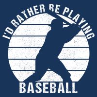 I'd Rather Be Playing Baseball Tee Baseball Player, Coach Drawstring Bag