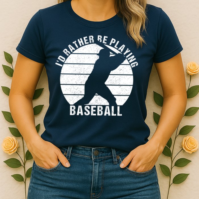 I'd Rather Be Playing Baseball Tee Baseball Player, Coach Womens T-Shirt