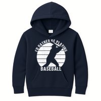 I'd Rather Be Playing Baseball Tee Baseball Player, Coach Kids Hoodie