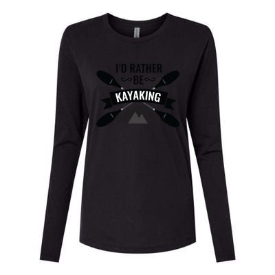 I'd Rather Be Kayaking River Canoe Canoeing For Kayak Lovers Womens Cotton Relaxed Long Sleeve T-Shirt