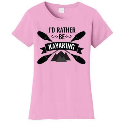 I'd Rather Be Kayaking River Canoe Canoeing For Kayak Lovers Women's T-Shirt