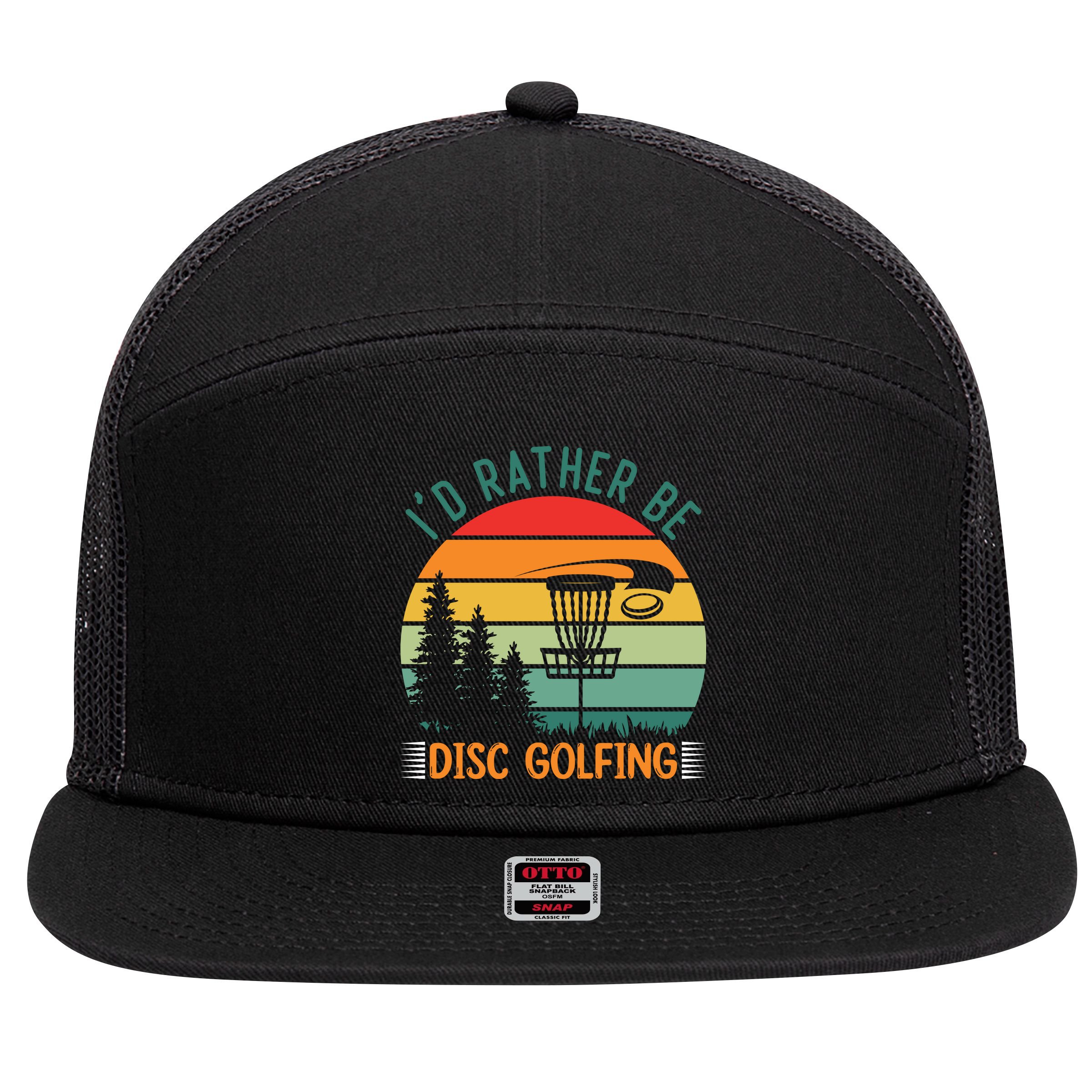 I'd Rather Be Disc Golfing Discs Funny Disc Golfer 7 Panel Mesh Trucker Snapback Hat