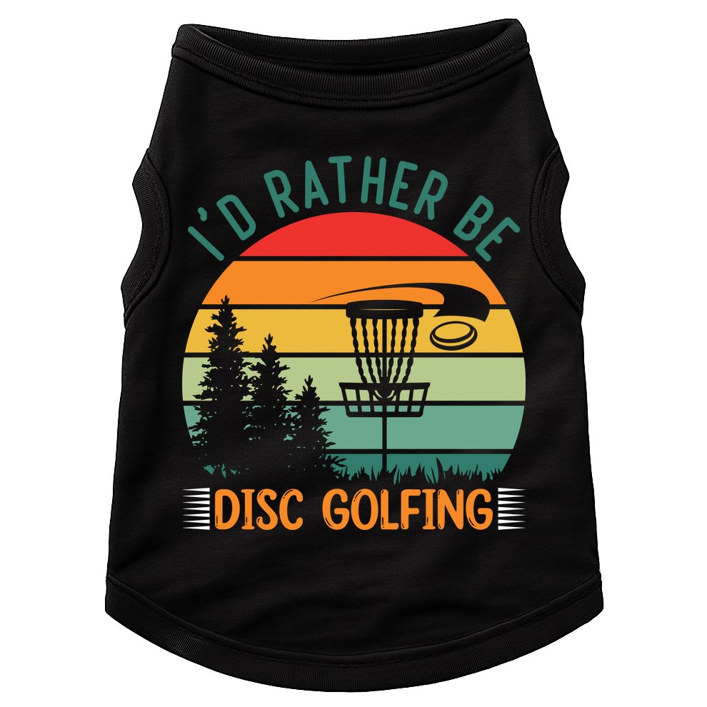 I'd Rather Be Disc Golfing Discs Funny Disc Golfer Doggie Tank